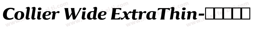 Collier Wide ExtraThin字体转换